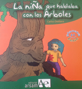 LA NIÑA QUE HABLABA CON LOS ÁRBOLES