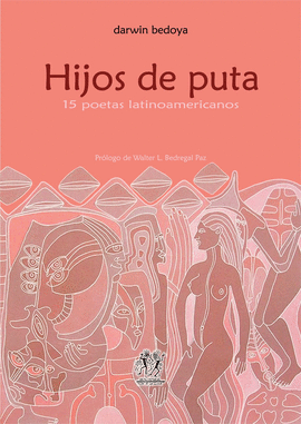 HIJOS DE PUTA. 15 POETAS LATINOAMERICANOS