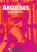 ARGUEDAS. PERÚ INFINITO