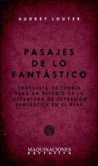 PASAJES DE LO FANTÁSTICO
