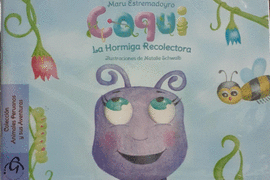 COQUI, LA HORMIGA RECOLECTORA