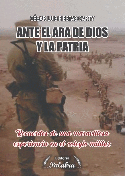ANTE EL ARA DE DIOS Y LA PATRIA