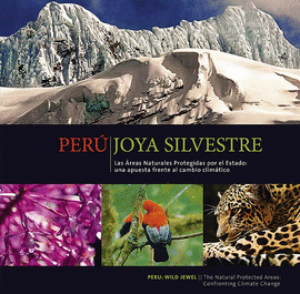PERÚ: JOYA SILVESTRE / PERU: WILD JEWEL