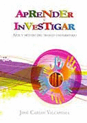 APRENDER E INVESTIGAR. ARTE Y MÉTODO DEL TRABAJO UNIVERSITARIO
