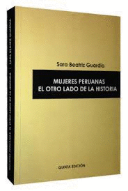 MUJERES PERUANAS EL OTRO LADO DE LA HISTORIA