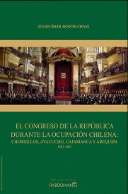 EL CONGRESO DE LA REPÚBLICA DURANTE LA OCUPACIÓN CHILENA