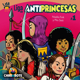 LIGA DE ANTIPRINCESAS N° 1