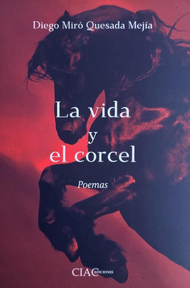 LA VIDA Y EL CORCEL
