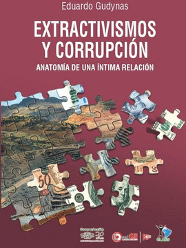 EXTRACTIVISMOS Y CORRUPCIÓN