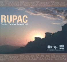 RUPAC. DESTINO TURÍSTICO EXCEPCIONAL