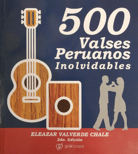 500 VALSES PERUANOS INOLVIDABLES