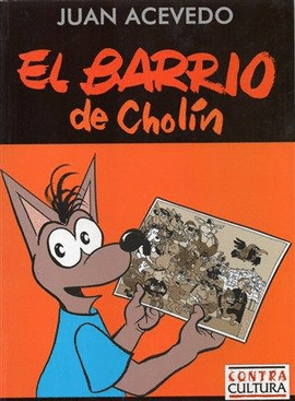 EL BARRIO DE CHOLÍN