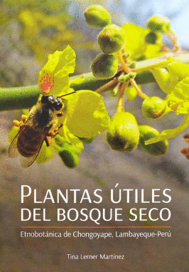 PLANTAS ÚTILES DEL BOSQUE SECO
