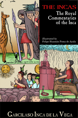 THE INCAS. THE ROYAL COMENTARIES OFTHE INCA