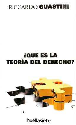 ¿QUÉ ES LA TEORÍA DEL DERECHO?
