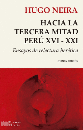 HACIA LA TERCERA MITAD PERÚ XVI-XXI