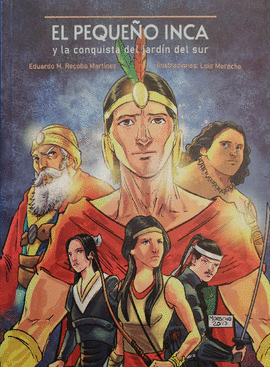 EL PEQUEÑO INCA Y LA CONQUISTA DEL JARDÍN DEL SUR
