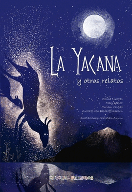 LA YACANA Y OTROS RELATOS