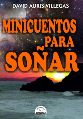 MINICUENTOS PARA SOÑAR. ESPAÑOL-INGLES