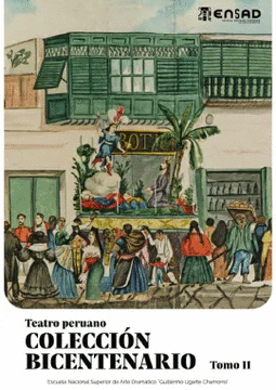 TEATRO PERUANO: COLECCIÓN BICENTENARIO II