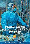 DIARIO DE UN MÉDICO CUBANO EN PERÚ