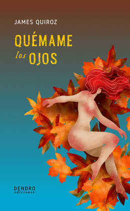QUÉMAME LOS OJOS