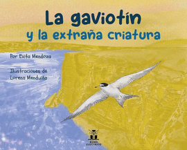 LA GAVIOTÍN Y LA EXTRAÑA CRIATURA