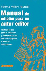 MANUAL DE EDICIÓN PARA UN AUTOR EDITOR