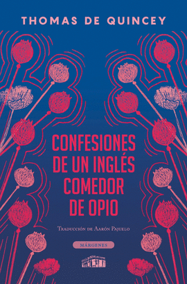 CONFESIONES DE UN INGLÉS COMEDOR DE OPIO
