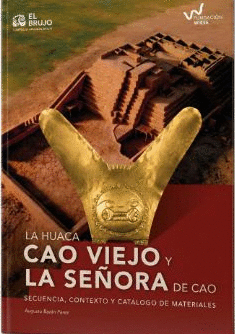 LA HUACA CAO VIEJO Y LA SEÑORA DE CAOS