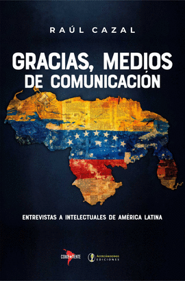 GRACIAS, MEDIOS DE COMUNICACIÓN