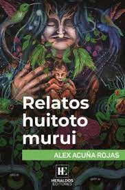 RELATOS HUITOTO MURUI