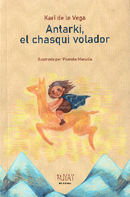 ANTARKI, EL CHASQUI VOLADOR