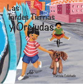 LAS TARDES TIERNAS Y OREJUDAS