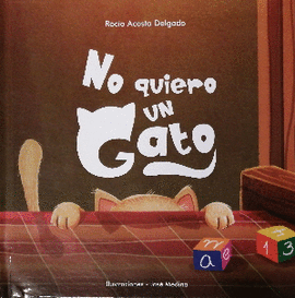 NO QUIERO UN GATO