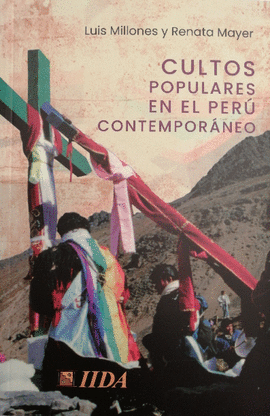 CULTOS POPULARES EN EL PERÚ CONTEMPORÁNEO