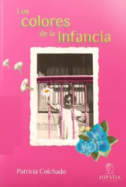 LOS COLORES DE LA INFANCIA