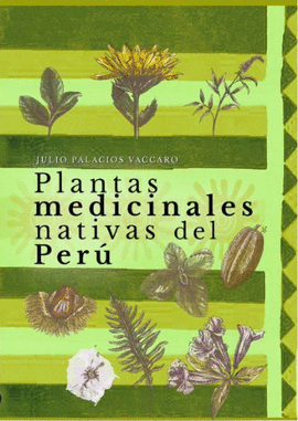 PLANTAS MEDICINALES NATIVAS DEL PERÚ
