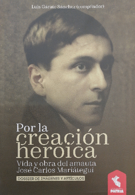 POR LA CREACIÓN HEROICA