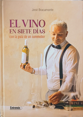 EL VINO EN SIETE DÍAS