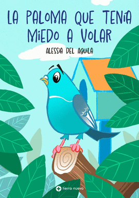 LA PALOMA QUE TENÍA MIEDO A VOLAR
