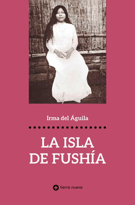 LA ISLA DE FUSHÍA