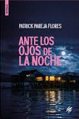 ANTE LOS OJOS DE LA NOCHE