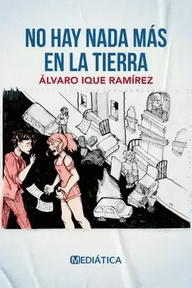 NO HAY NADA MÁS EN LA TIERRA