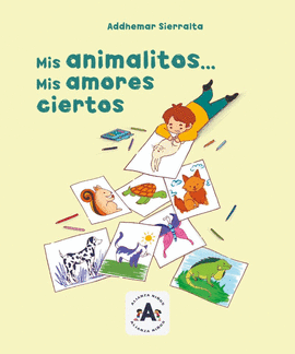 MIS ANIMALITOS MIS AMORES CIERTOS