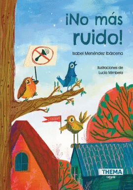 ¡NO MÁS RUIDO!