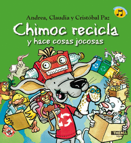 CHIMOC RECICLA Y HACE COSAS JOCOSAS