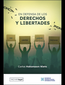 EN DEFENSA DE LOS DERECHOS Y LIBERTADES