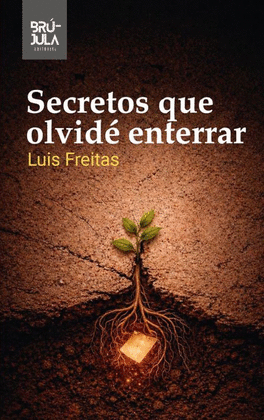SECRETOS QUE OLVIDÉ ENTERRAR