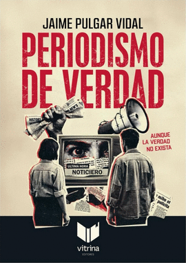 PERIODISMO DE VERDAD
